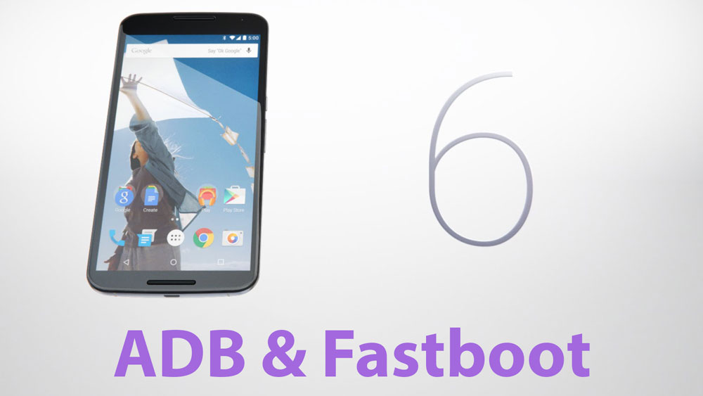 adb fastboot drivers nexus 6