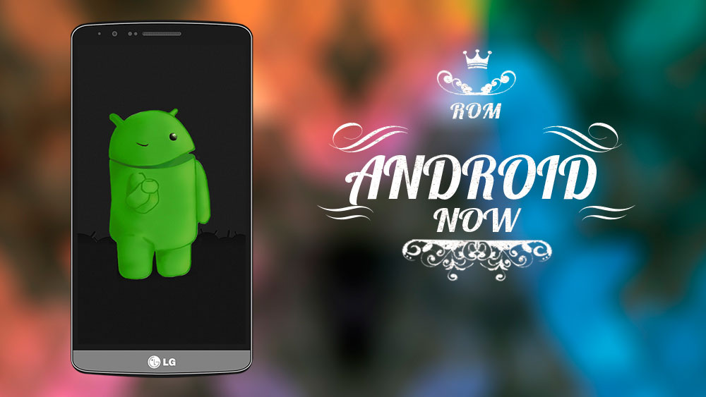 androidnow hd lollipop rom lg g3